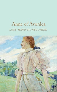 Abbildung von: Anne of Avonlea - Macmillan Collector's Library
