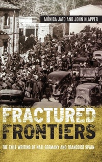 Enlarge image Cover: Fractured Frontiers - Camden House Inc