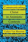 Cover: Communicating Christ in Animistic Contexts - William Carey Publishing
