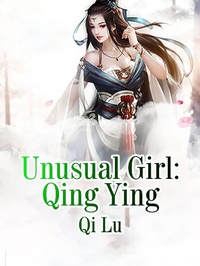 Enlarge image Cover: Unusual Girl: Qing Ying - Funstory