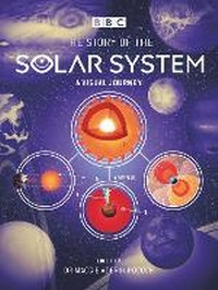Enlarge image Cover: BBC: The Story of the Solar System - BBC Books