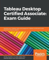 Abbildung von: Tableau Desktop Certified Associate: Exam Guide - Packt Publishing