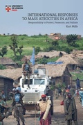 Cover: International Responses to Mass Atrocities in Africa - University of London Press