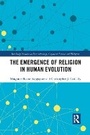 Cover: Emergence of Religion in Human Evolution - Routledge/Tayor & Francis Group