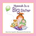 Cover: Hannah Is a Big Sister - Sourcebooks Wonderland