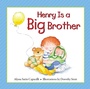 Cover: Henry Is a Big Brother - Sourcebooks Wonderland