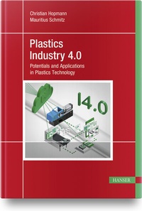 Abbildung von: Plastics Industry 4.0 - Hanser Publications