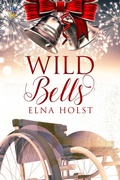 Cover: Wild Bells - NineStar Press, LLC