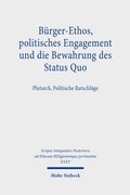 Cover: B&uuml;rger-Ethos, politisches Engagement und die Bewahrung des Status Quo - Mohr Siebeck