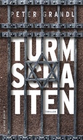 Cover: Turmschatten - Das Neue Berlin