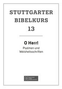 Abbildung von: O Herr! - Deutsche Bibelgesellschaft