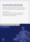 Cover: Unsicherheiten des Rechts. Von den sicherheitspolitischen Herausforderungen f&uuml;r die freiheitliche Gesellschaft bis zu den Fehlern und Irrt&uuml;mern in Recht und Rechtswissenschaft - Franz Steiner Verlag