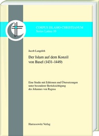 Abbildung von: Der Islam auf dem Konzil von Basel (1431-1449) - Harrassowitz Verlag