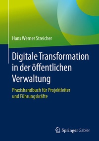 Abbildung von: Digitale Transformation in der öffentlichen Verwaltung - Springer Gabler