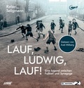 Cover: Lauf, Ludwig, Lauf! - United Soft Media