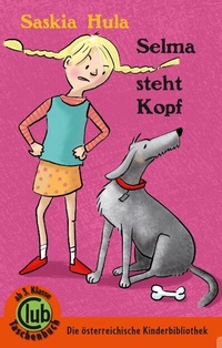 Enlarge image Cover: Selma steht Kopf - Obelisk Verlag ein Imprint der Verlagsanstalt Tyrolia Gesellschaft m. b. H.