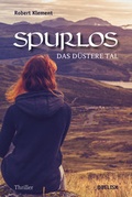 Cover: Spurlos - Obelisk Verlag ein Imprint der Verlagsanstalt Tyrolia Gesellschaft m. b. H.
