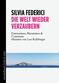 Cover: Die Welt wieder verzaubern - Mandelbaum Verlag eG