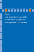 Cover: Rede- und Gedankenwiedergabe in narrativen Strukturen - Ambiguit&auml;ten und Varianz - Buske, H