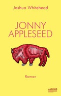 Cover: Jonny Appleseed - Albino Verlag, Salzgeber Buchverlage GmbH