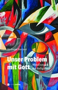 Cover: Unser Problem mit Gott - M&uuml;nster Verlag