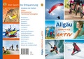 Cover: Allg&auml;u -sportlich und aktiv - Reise-Idee | Verlag und Medien