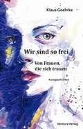 Cover: Wir sind so frei - Ventura Verlag
