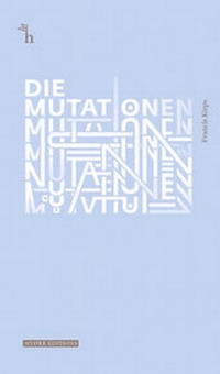 Abbildung von: Die Mutationen - CONTE-VERLAG