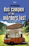 Cover: Das Campen ist des M&ouml;rders Lust - KBV