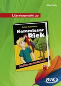 Cover: Literaturprojekt zu Kommissar Rick - Panik in der Parkstra&szlig;e - BVK Buch Verlag Kempen