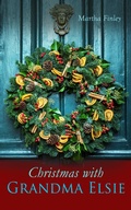 Cover: Christmas with Grandma Elsie - e-artnow