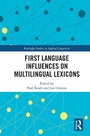 Cover: First Language Influences on Multilingual Lexicons - Routledge