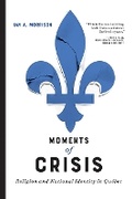 Cover: Moments of Crisis - University of British Columbia Press