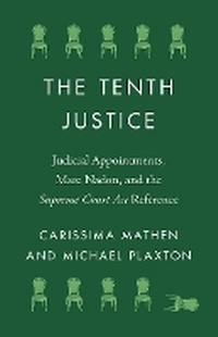 Enlarge image Cover: The Tenth Justice - University of British Columbia Press