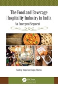 Cover: The Food and Beverage Hospitality Industry in India - Apple Academic Press Inc.