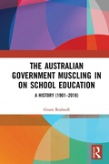 Cover: The Australian Government Muscling in on School Education - Routledge