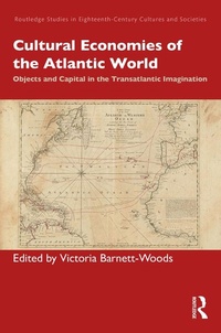 Abbildung von: Cultural Economies of the Atlantic World - Routledge