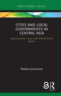 Abbildung von: Cities and Local Governments in Central Asia - Routledge