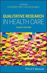 Enlarge image Cover: Qualitative Research in Health Care 4e - Wiley