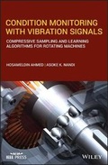 Cover: Condition Monitoring with Vibration Signals - Compressive Sampling and Learning Algorithms for Rotating Machine - Wiley