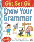 Cover: Get Set Go: Know Your Grammar - Miles Kelly Publishing Ltd