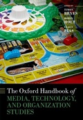 Cover: The Oxford Handbook of Media, Technology, and Organization Studies - OUP eBook