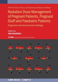 Cover: Radiation Dose Management of Pregnant Patients, Pregnant Staff and Paediatric Patients - Institute of Physics Publishing
