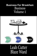 Cover: Business for Breakfast: Business Volume 1 (Business for Breakfast Omnibus, #1) - Business for Breakfast Omnibus
