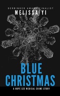 Cover: Blue Christmas (Hope Sze Medical Crime, #5.2) - Hope Sze Medical Crime