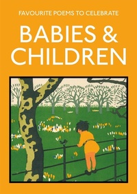 Abbildung von: Favourite Poems to Celebrate Babies and Children - Batsford