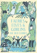 Cover: Faeries, Elves and Goblins - Batsford