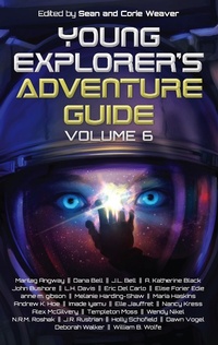 Enlarge image Cover: Young Explorer's Adventure Guide, Volume 6 - Young Explorer's Adventure Guide