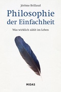 Cover: Philosophie der Einfachheit - Midas Management