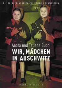 Enlarge image Cover: Wir, Mädchen in Auschwitz - Nagel & Kimche